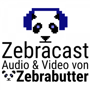 Zebracast – Audio & Video von Zebrabutter