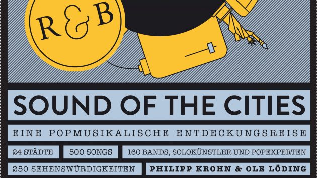 Sound of the cities – eine popmusikalische Entdeckungsreise